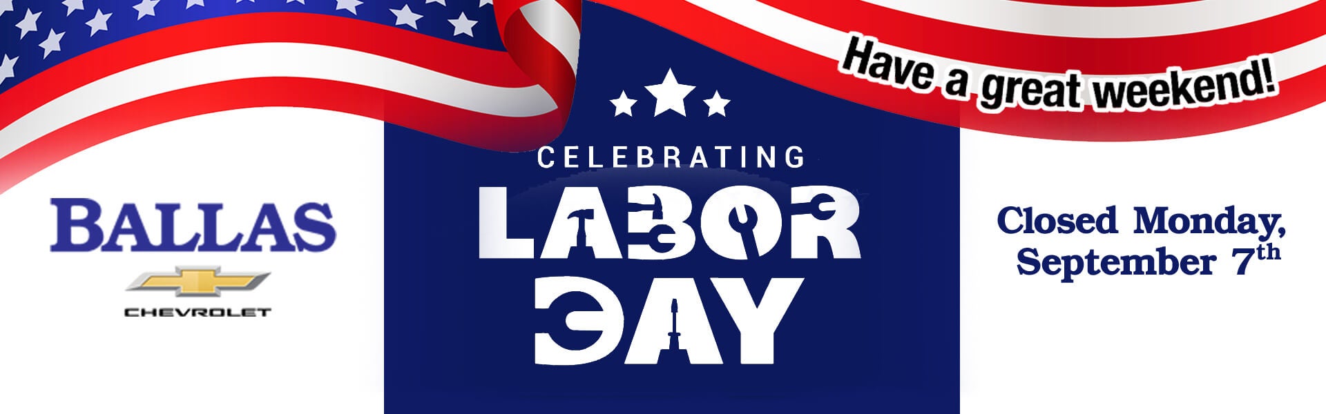 We Are Closed For Labor Day